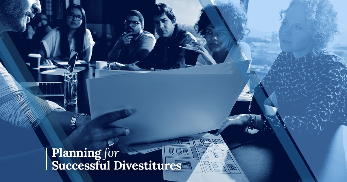 Planning for Successful Divestitures