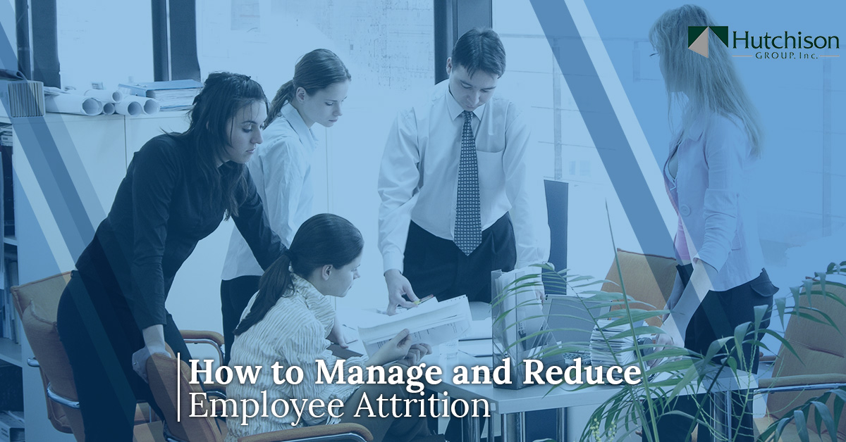 How to Manage and Reduce Employee Attrition