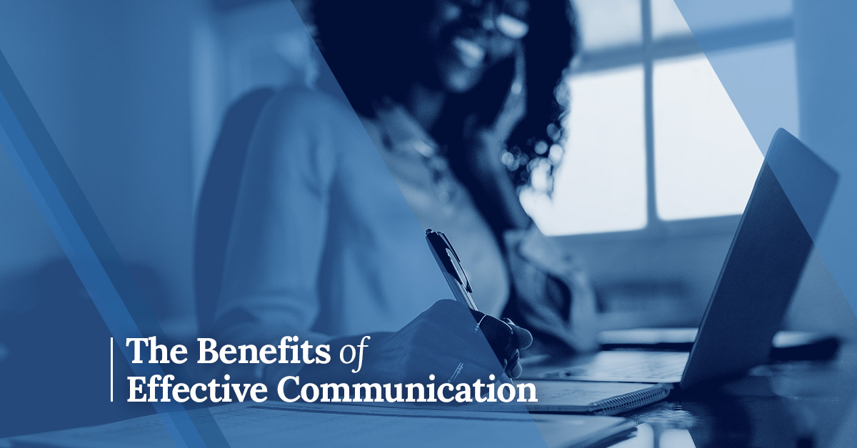 the benefits of effective communication